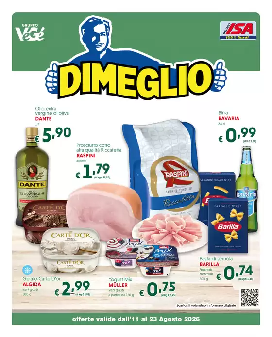 Volantino Dimeglio a Povoletto | Offerte valide dall'11 al 23 Agosto 2026 | 2026-08-11T00:00:00.000Z - 2026-08-23T00:00:00.000Z
