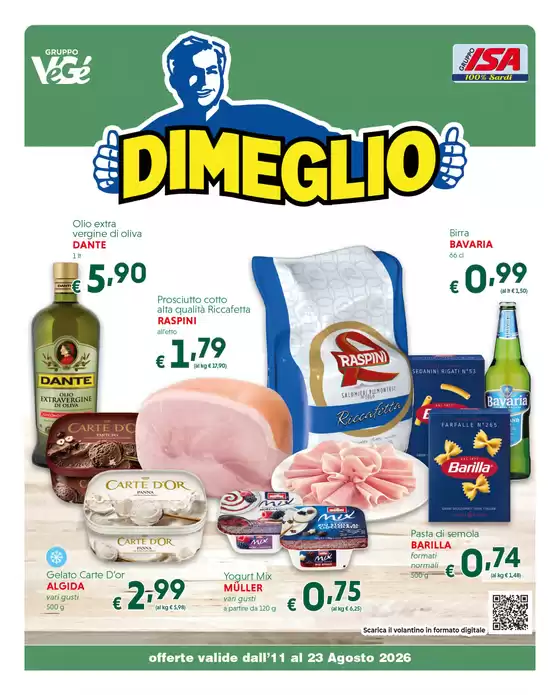 Volantino Dimeglio a Povoletto | offerte valide dall'11 al 23 Agosto 2026 | 2026-08-11T00:00:00.000Z - 2026-08-23T00:00:00.000Z