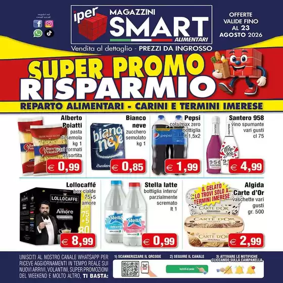 Volantino Magazzini Smart a Mirano | Offerte valide fino al 23 agosto 2026 | 2026-08-12T00:00:00.000Z - 2026-08-23T00:00:00.000Z