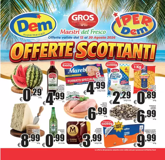 Volantino Dem a | Offerte scottanti | 2026-08-12T00:00:00.000Z - 2026-08-20T00:00:00.000Z