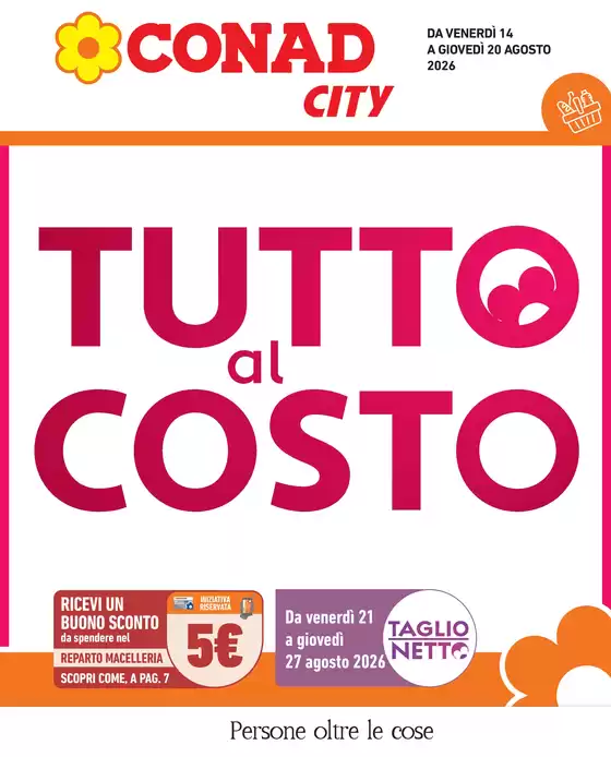 Volantino Conad City a Musile di Piave | Tutto al costo | 2026-08-14T00:00:00.000Z - 2026-08-20T00:00:00.000Z