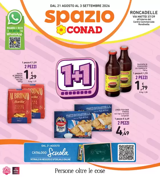 Volantino Spazio Conad a Montirone | 1+1 | 2026-08-21T00:00:00.000Z - 2026-09-03T00:00:00.000Z