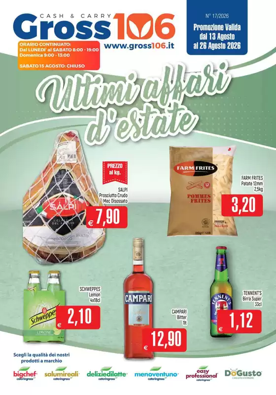Volantino Gross 106 a Villa Adriana | ultimi affari d'estate | 2026-08-13T00:00:00.000Z - 2026-08-26T00:00:00.000Z