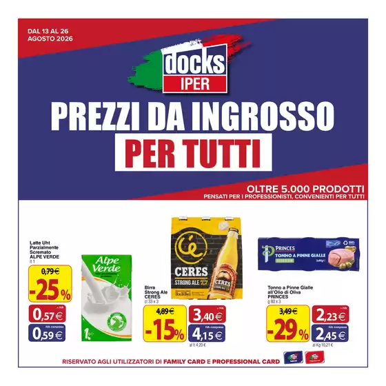 Volantino Docks Iper a Villa Adriana | Prezzi da ingrosso per tutti | 2026-08-13T00:00:00.000Z - 2026-08-26T00:00:00.000Z