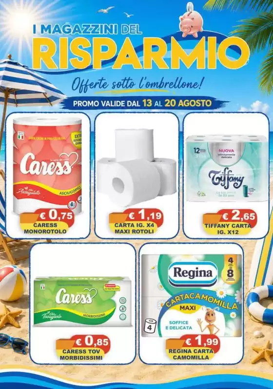 Volantino Magazzini del Risparmio a Ravarino | Offerte sotto l'ombrellone! | 2026-08-13T00:00:00.000Z - 2026-08-20T00:00:00.000Z