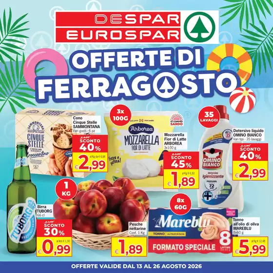 Volantino Despar | Offerte di Ferragosto | 2026-08-13T00:00:00.000Z - 2026-08-26T00:00:00.000Z
