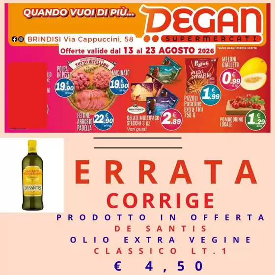 Volantino Degan Supermercati a Cavenago d'Adda | Offerte valide dal 13 al 23 agosto 2026 | 2026-08-13T00:00:00.000Z - 2026-08-23T00:00:00.000Z