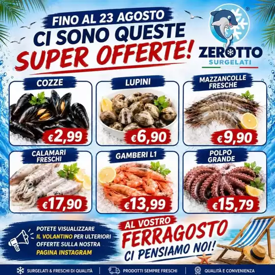 Volantino Zerotto Surgelati | Ci sono queste super offerte! | 2026-08-14T00:00:00.000Z - 2026-08-23T00:00:00.000Z