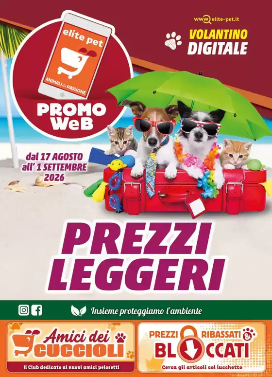 Volantino Elite Pet a Porto Mantovano | Sconti e promozioni | 2026-08-17T00:00:00.000Z - 2026-09-01T00:00:00.000Z