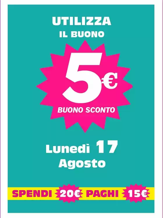 Volantino a Casorezzo | 5 euro buono sconto | 2026-08-17T00:00:00.000Z - 2026-08-17T00:00:00.000Z