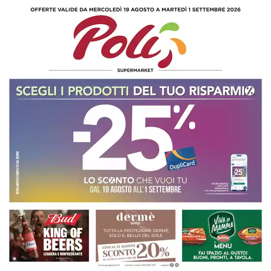 Volantino Poli a Bolzano | OFFERTE VALIDE DA MERCOLEDÌ 19 AGOSTO A MARTEDÌ 1 SETTEMBRE 2026 | 2026-08-19T00:00:00.000Z - 2026-09-01T00:00:00.000Z