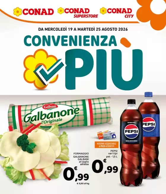 Volantino Conad City a Marano di Napoli | Convenienza Più | 2026-08-19T00:00:00.000Z - 2026-08-25T00:00:00.000Z
