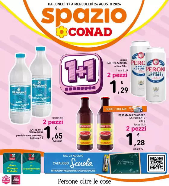 Volantino Spazio Conad a Fasano | 1+1 | 2026-08-17T00:00:00.000Z - 2026-08-26T00:00:00.000Z
