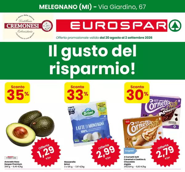 Volantino Eurospar a Monte Cremasco | Il gusto del risparmio! | 2026-08-20T00:00:00.000Z - 2026-09-02T00:00:00.000Z
