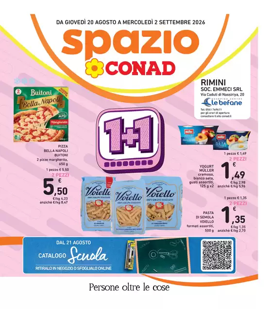Volantino Spazio Conad a Macerata Feltria | 1PIU1 | 2026-08-20T00:00:00.000Z - 2026-09-02T00:00:00.000Z