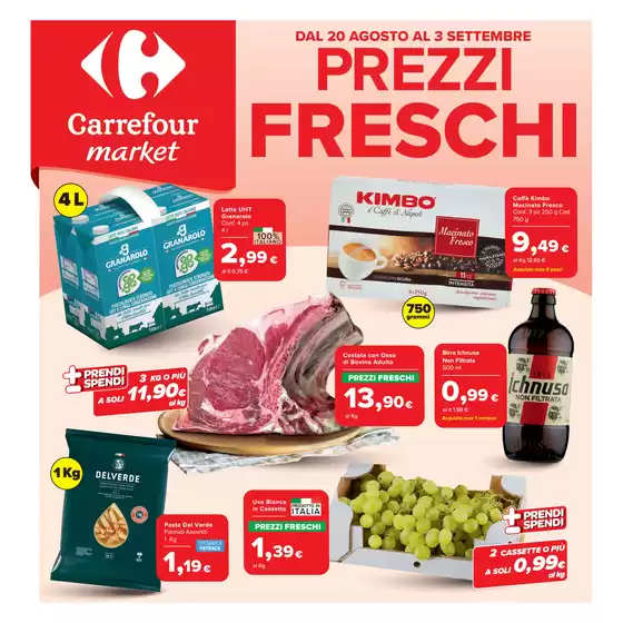 Volantino Carrefour Market | Prezzi Freschi | 2026-08-20T00:00:00.000Z - 2026-09-03T00:00:00.000Z