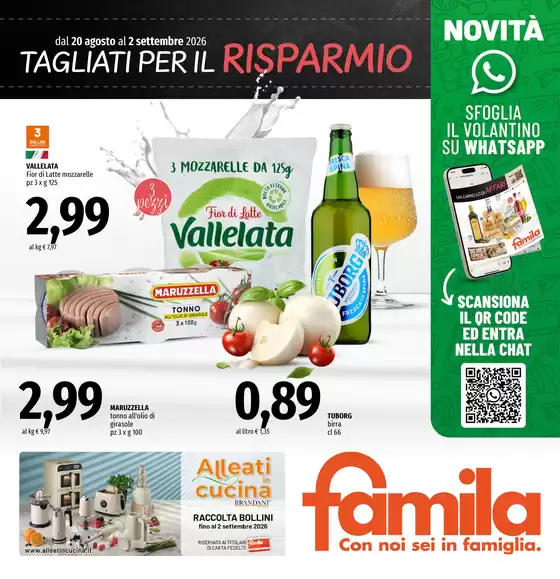 Volantino Famila a Thiene | Tagliati per il risparmio | 2026-08-20T00:00:00.000Z - 2026-09-02T00:00:00.000Z