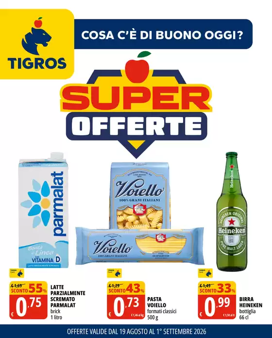 Volantino Tigros | Super offerte | 2026-08-19T00:00:00.000Z - 2026-09-01T00:00:00.000Z
