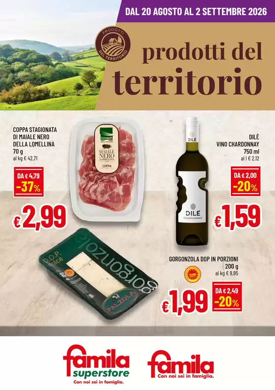 Volantino Famila a Pieve Fissiraga | PRODOTTI DEL TERRITORIO | 2026-08-20T00:00:00.000Z - 2026-09-02T00:00:00.000Z
