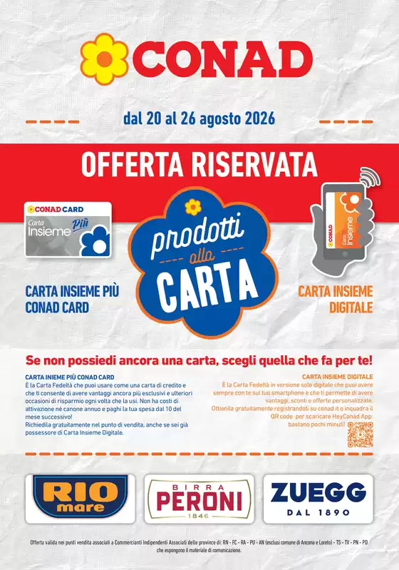 Volantino Conad a Apiro | PRODOTTI ALLA CARTA | 2026-08-20T00:00:00.000Z - 2026-08-26T00:00:00.000Z