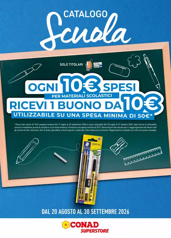 Volantino Conad Superstore | catalogo scuola minuteria dal 20 agosto al 30 settembre | 2026-08-20T00:00:00.000Z - 2026-09-30T00:00:00.000Z