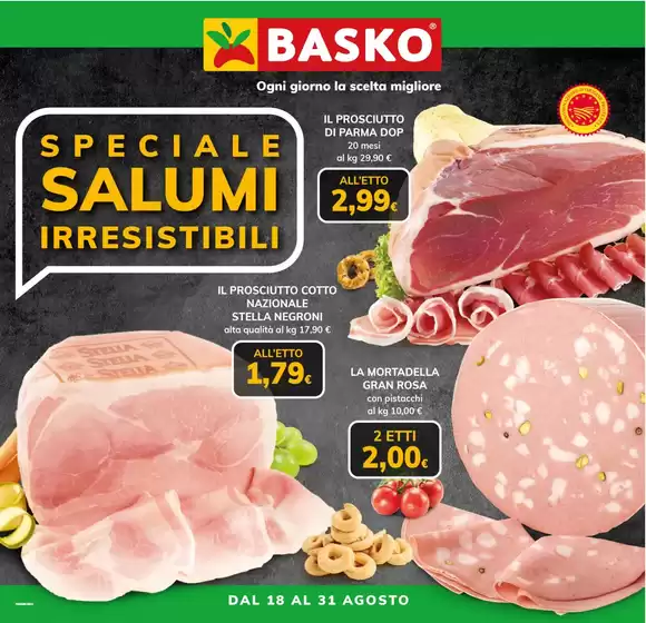 Volantino Basko | Speciale Salumi | 2026-08-18T00:00:00.000Z - 2026-08-31T00:00:00.000Z