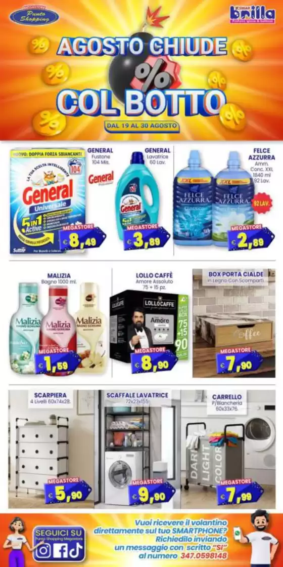 Volantino Punto Shopping Megastore | Col botto | 2026-08-19T00:00:00.000Z - 2026-08-30T00:00:00.000Z