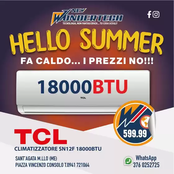 Volantino New Wondertech a Felitto | HELLO SUMMER! hot price! | 2026-08-19T00:00:00.000Z - 2026-08-24T00:00:00.000Z