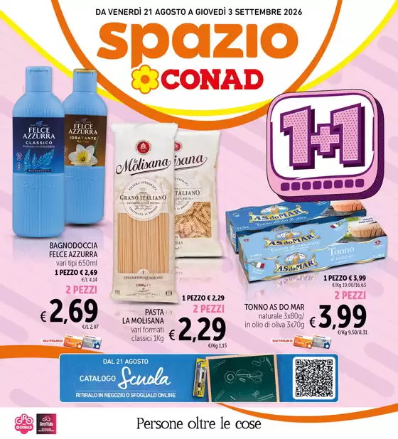 Volantino Spazio Conad a Giardinello | 1+1 | 2026-08-21T00:00:00.000Z - 2026-09-03T00:00:00.000Z