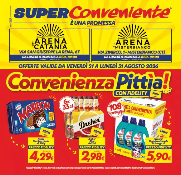 Volantino SuperConveniente a Ostuni | Convenienza Pittia! | 2026-08-21T00:00:00.000Z - 2026-08-31T00:00:00.000Z