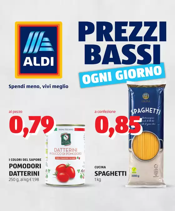 Volantino Aldi a | Prezzi bassi ogni giorno | 2026-08-31T00:00:00.000Z - 2026-09-06T00:00:00.000Z