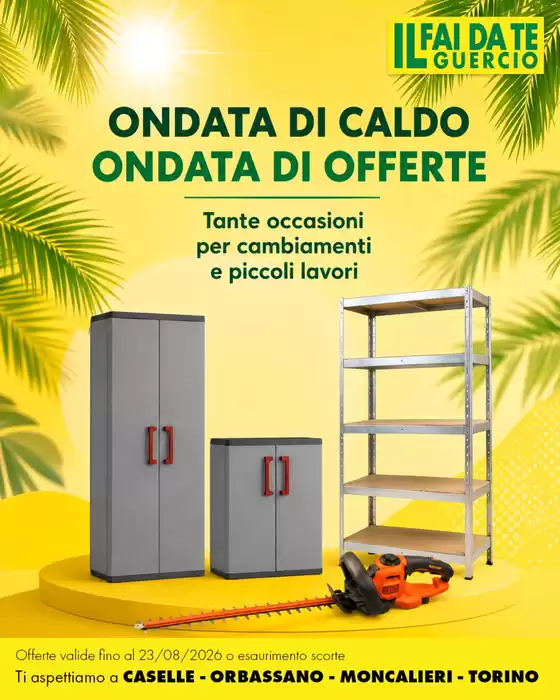 Volantino Faidate Guercio | Ondata di caldo | 2026-08-19T00:00:00.000Z - 2026-08-23T00:00:00.000Z