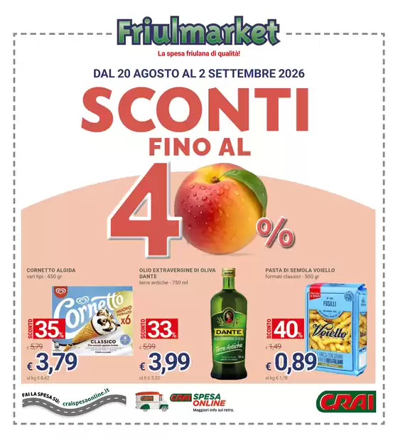 Volantino Friulmarket | Sconti fino al 40% | 2026-08-20T00:00:00.000Z - 2026-09-02T00:00:00.000Z