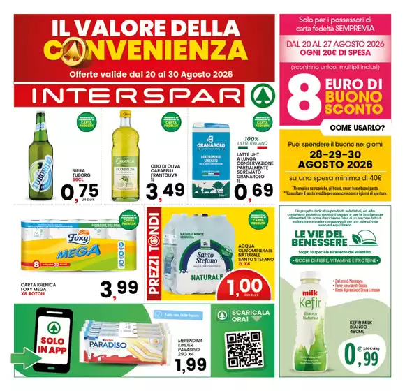 Volantino Interspar a Castelnuovo Cilento | Il valore della convenienza | 2026-08-20T00:00:00.000Z - 2026-08-30T00:00:00.000Z