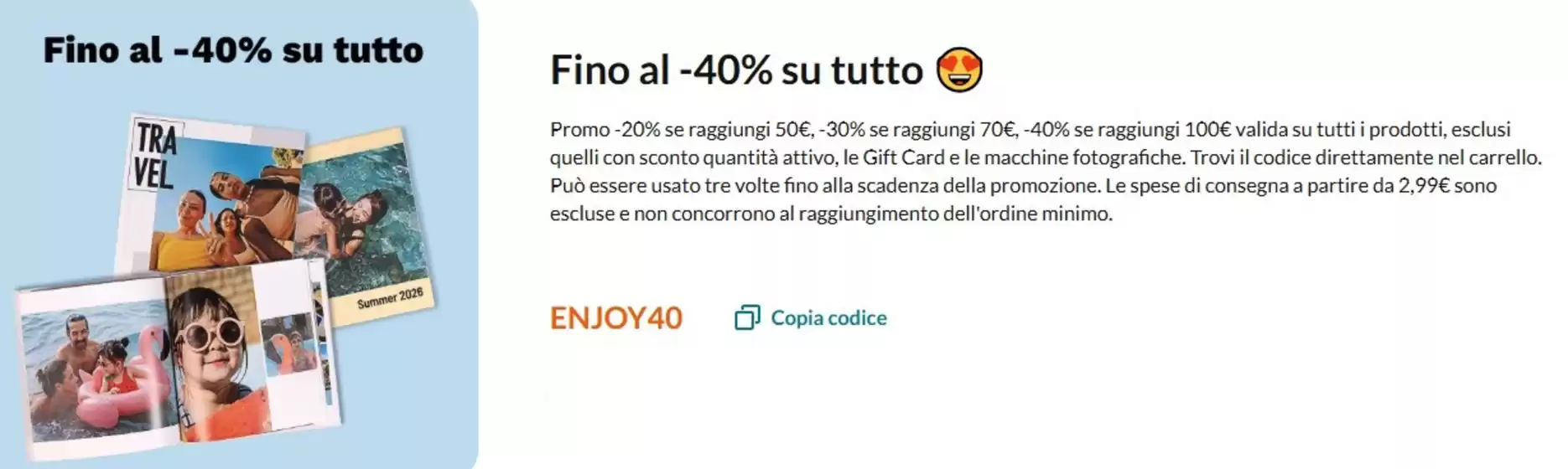 Volantino PhotoSì | Fino al -40% su tutto | 2026-08-20T00:00:00.000Z - 2026-08-25T00:00:00.000Z