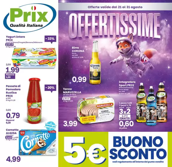 Volantino Prix | Offertissime | 2026-08-21T00:00:00.000Z - 2026-08-31T00:00:00.000Z
