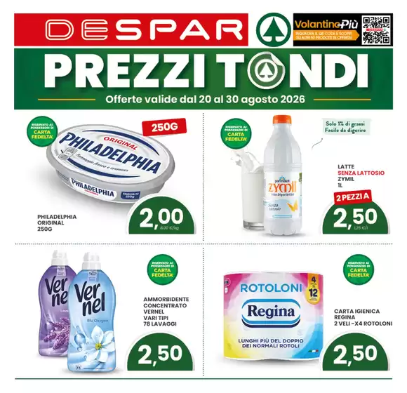 Volantino Despar | Prezzi tondi | 2026-08-20T00:00:00.000Z - 2026-08-30T00:00:00.000Z