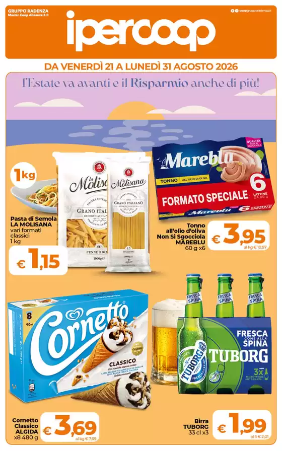 Volantino Ipercoop | Estate va avanti e il Risparmio anche di più! | 2026-08-21T00:00:00.000Z - 2026-08-31T00:00:00.000Z