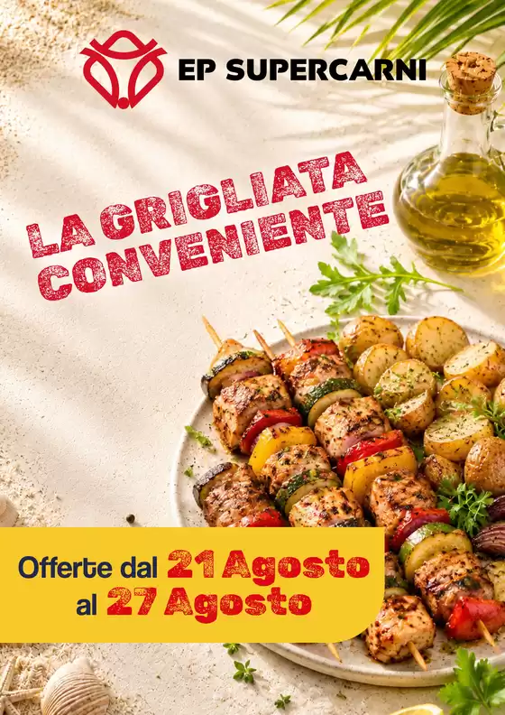 Volantino EP Supercarni | La grigliata conveniente | 2026-08-21T00:00:00.000Z - 2026-08-27T00:00:00.000Z
