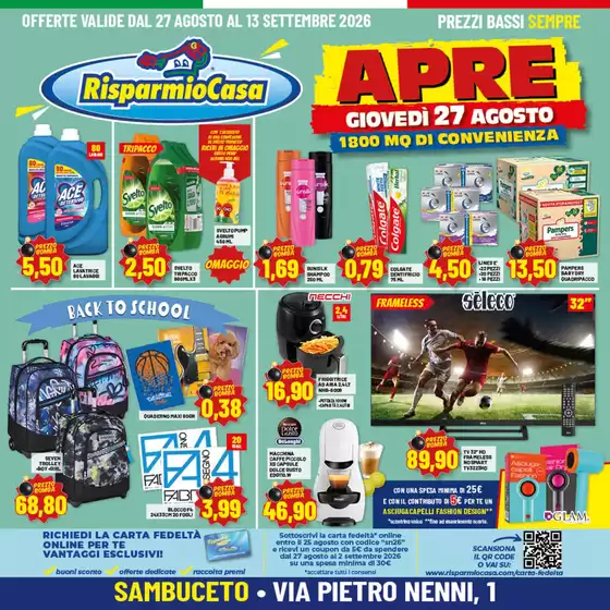 Volantino Risparmio Casa | Apre | 2026-08-27T00:00:00.000Z - 2026-09-13T00:00:00.000Z