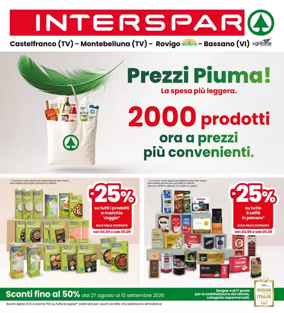 Volantino Interspar a Bassano del Grappa | Sconti dal 20 al 50 | 2026-08-27T00:00:00.000Z - 2026-09-10T00:00:00.000Z