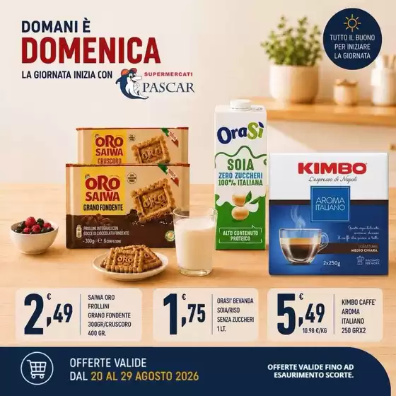 Volantino Pascar | Offerte valide dal 20 al 29 agosto | 2026-08-20T00:00:00.000Z - 2026-08-29T00:00:00.000Z