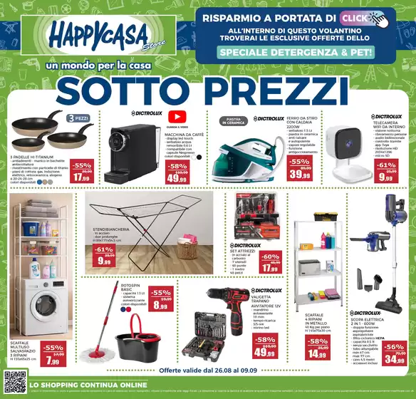 Volantino Happy Casa Store | Sotto prezzi | 2026-08-26T00:00:00.000Z - 2026-09-09T00:00:00.000Z