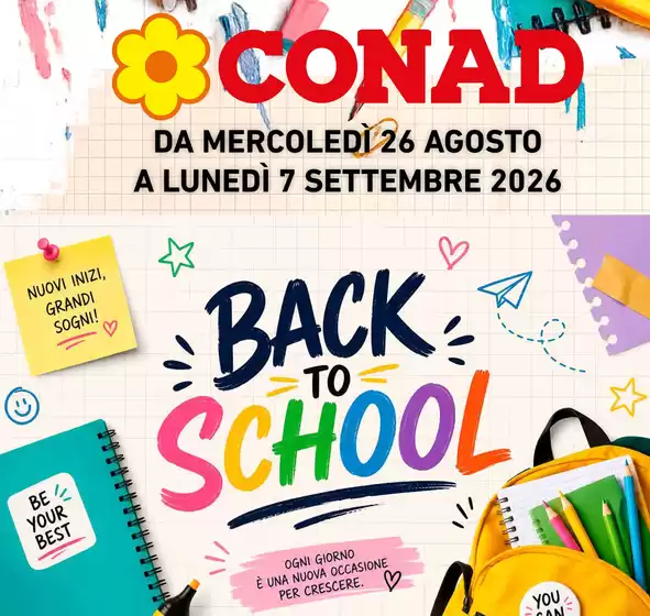 Volantino Conad a Porto Sant'Elpidio | BACK TO SCHOOL | 2026-08-26T00:00:00.000Z - 2026-09-07T00:00:00.000Z
