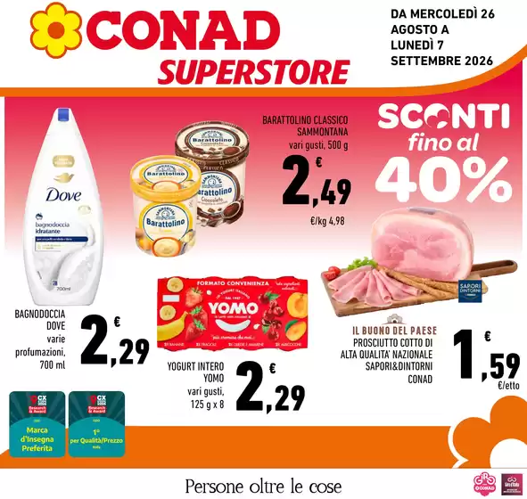 Volantino Conad Superstore a Monterenzio | SCONTI FINO AL 40% | 2026-08-26T00:00:00.000Z - 2026-09-07T00:00:00.000Z