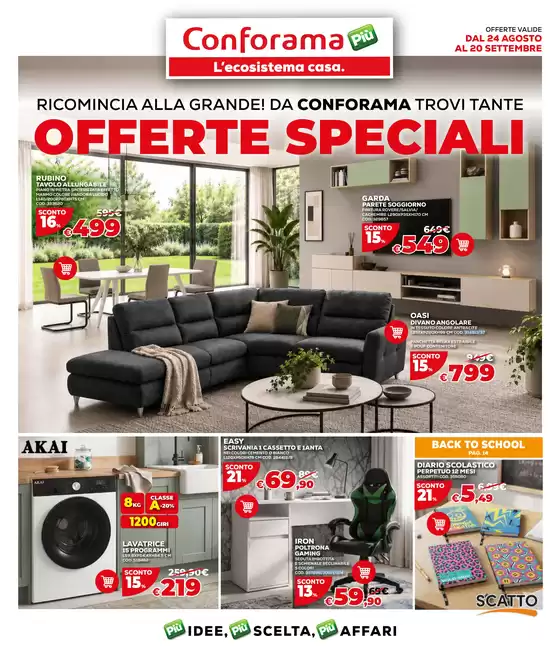 Volantino Conforama | Offerte speciali | 2026-08-24T00:00:00.000Z - 2026-09-20T00:00:00.000Z