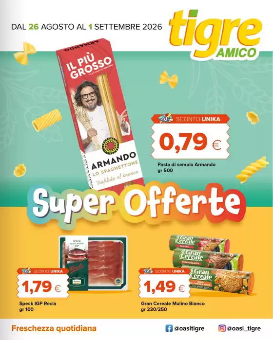 Volantino Tigre Amico | Super offerte | 2026-08-26T00:00:00.000Z - 2026-09-01T00:00:00.000Z