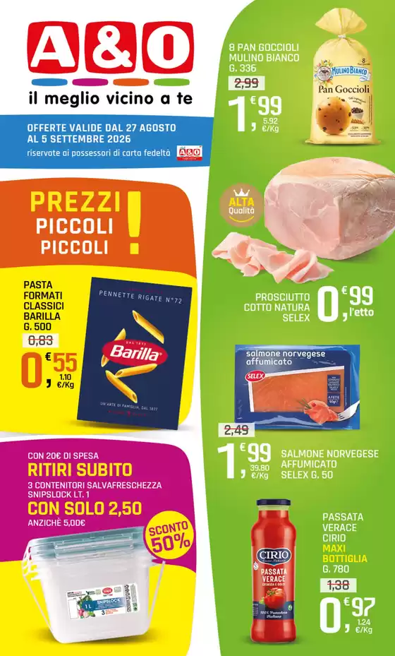 Volantino A&O | Prezzi Piccoli Piccoli! | 2026-08-27T00:00:00.000Z - 2026-09-05T00:00:00.000Z
