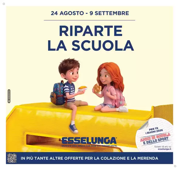 Volantino Esselunga | Scuola e Colazione | 2026-08-25T00:00:00.000Z - 2026-09-09T00:00:00.000Z