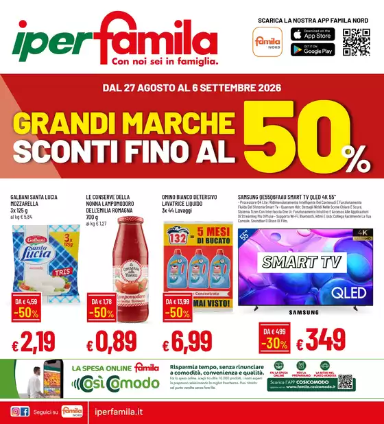 Volantino Iperfamila | GRANDI MARCHE SCONTI FINO AL 50 | 2026-08-27T00:00:00.000Z - 2026-09-06T00:00:00.000Z